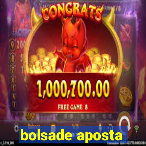 bolsade aposta