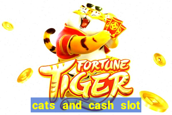 cats and cash slot free play