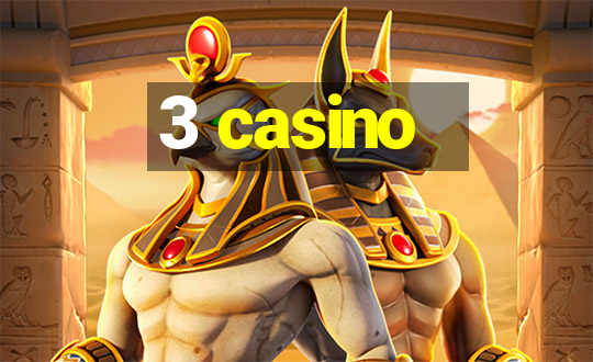 3 casino