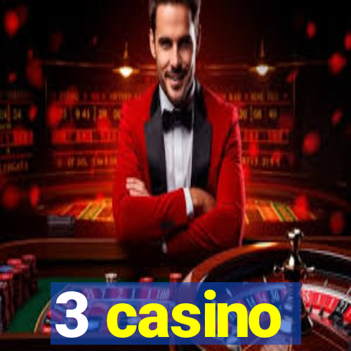 3 casino