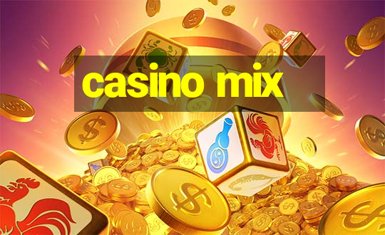 casino mix