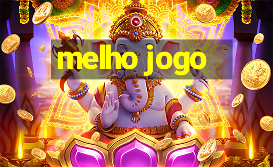 melho jogo