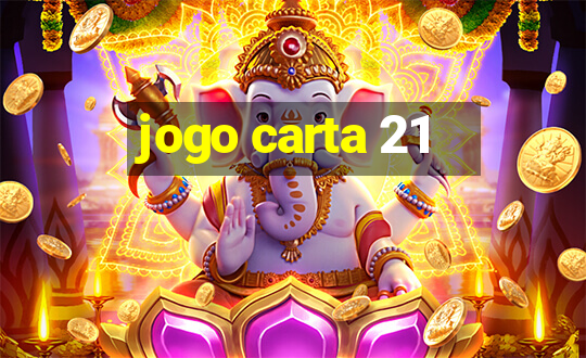 jogo carta 21