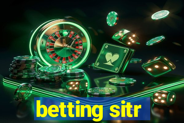 betting sitr