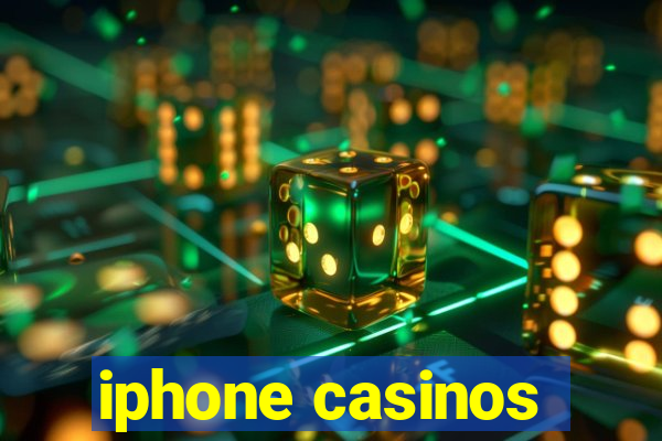 iphone casinos