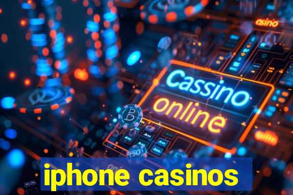 iphone casinos