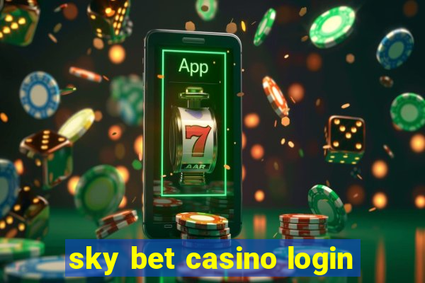 sky bet casino login