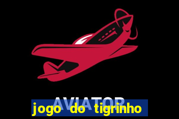 jogo do tigrinho pagando agora