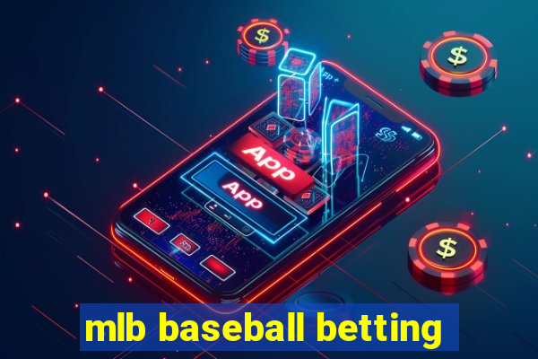 mlb baseball betting