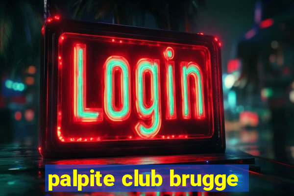 palpite club brugge