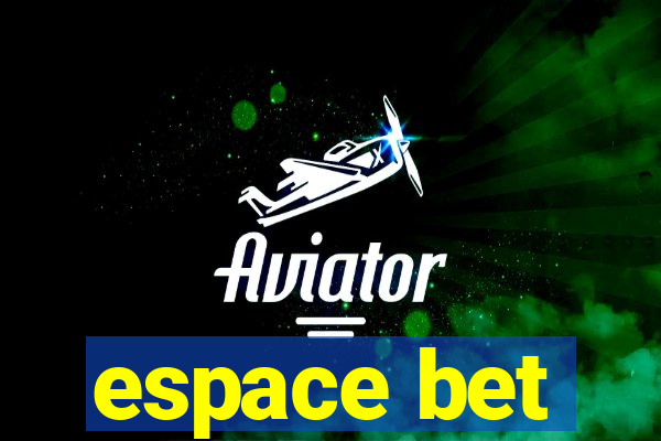 espace bet