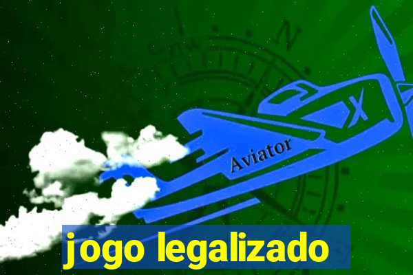 jogo legalizado