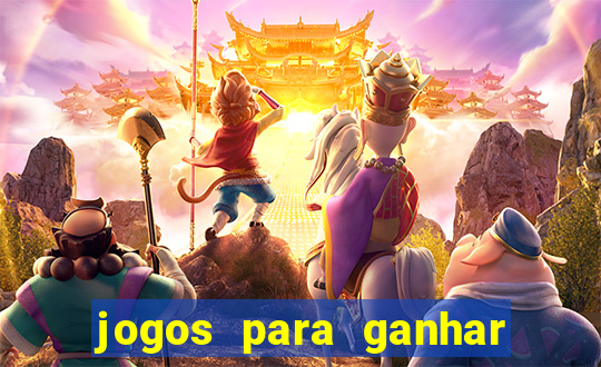 jogos para ganhar dinheiro sem dep贸sito