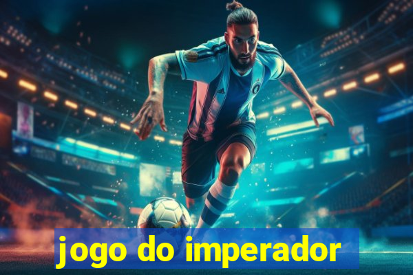 jogo do imperador