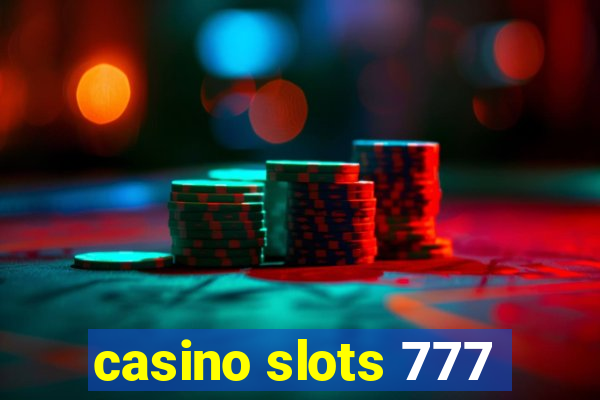 casino slots 777