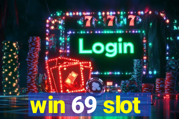 win 69 slot