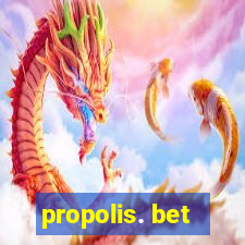 propolis. bet