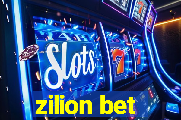 zilion bet