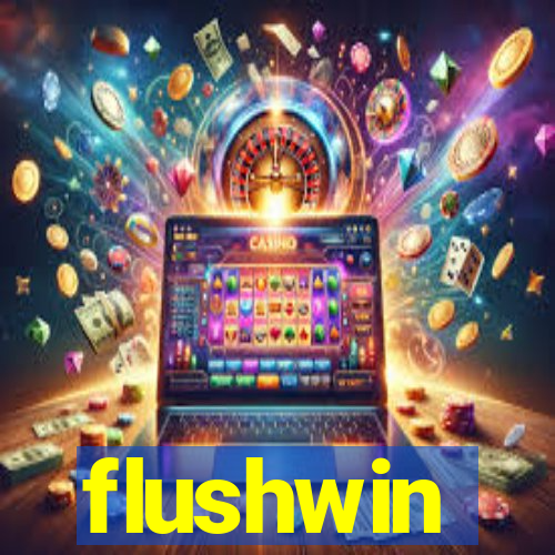 flushwin