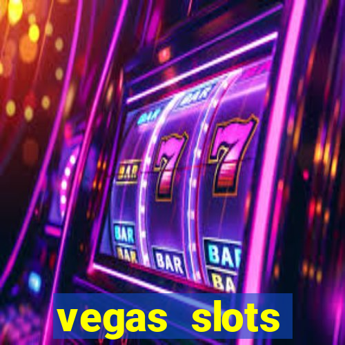 vegas slots machines free games