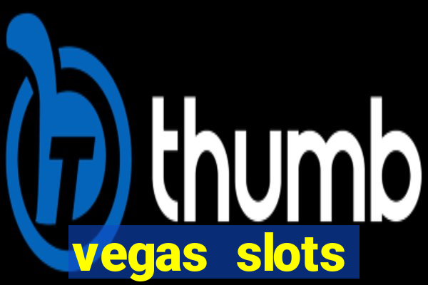 vegas slots machines free games