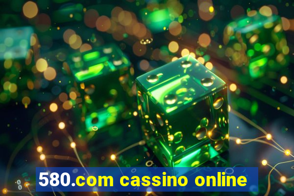 580.com cassino online