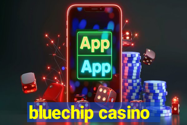 bluechip casino