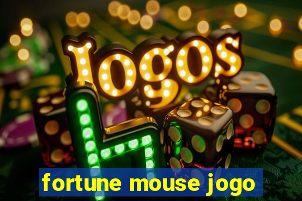 fortune mouse jogo