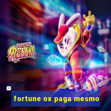 fortune ox paga mesmo