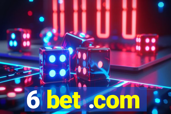 6 bet .com