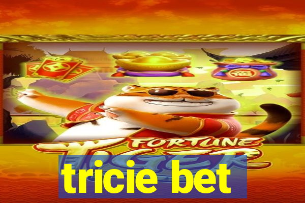 tricie bet