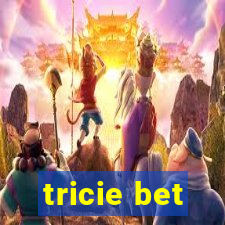 tricie bet