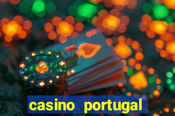 casino portugal fortune tiger