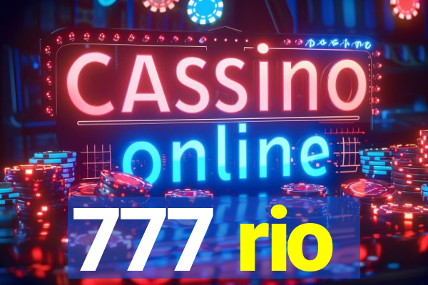 777 rio