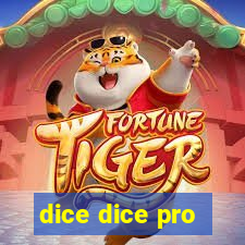 dice dice pro