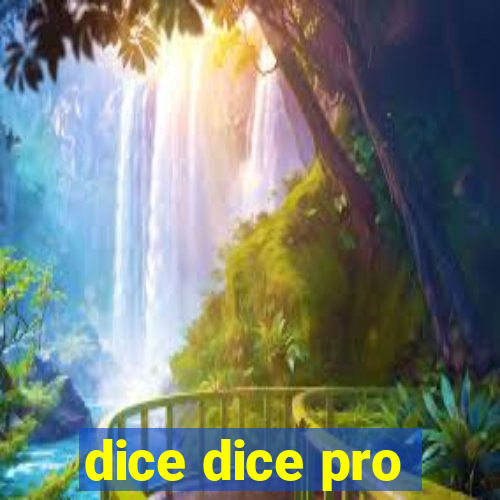 dice dice pro