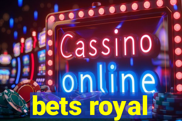 bets royal