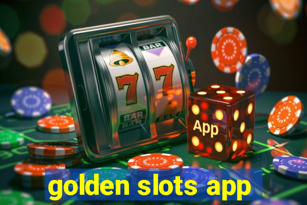 golden slots app