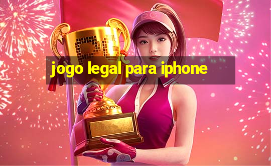 jogo legal para iphone