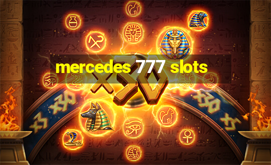 mercedes 777 slots