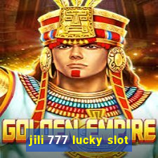 jili 777 lucky slot