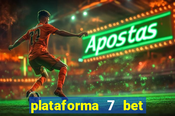 plataforma 7 bet paga mesmo