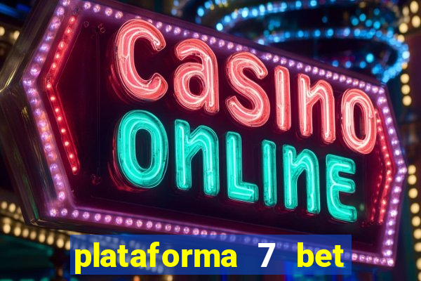 plataforma 7 bet paga mesmo