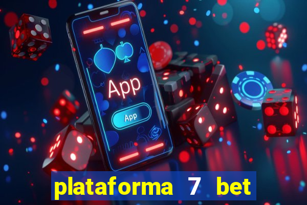 plataforma 7 bet paga mesmo