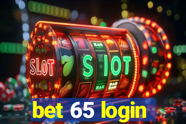 bet 65 login