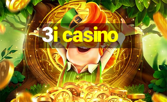 3i casino