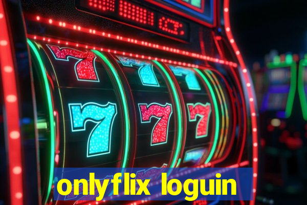 onlyflix loguin