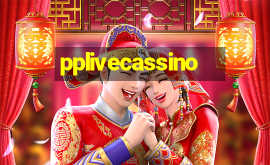 pplivecassino