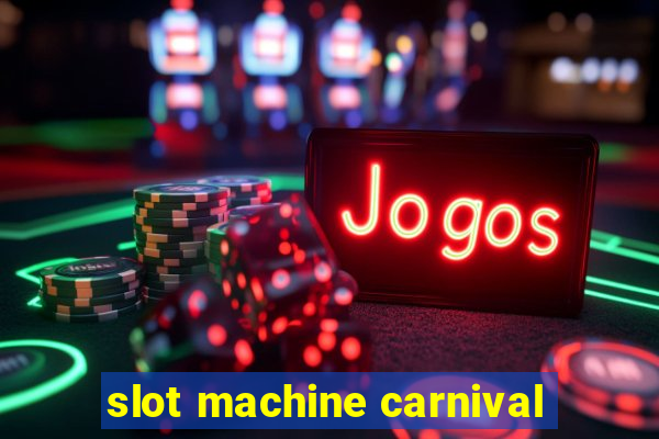 slot machine carnival