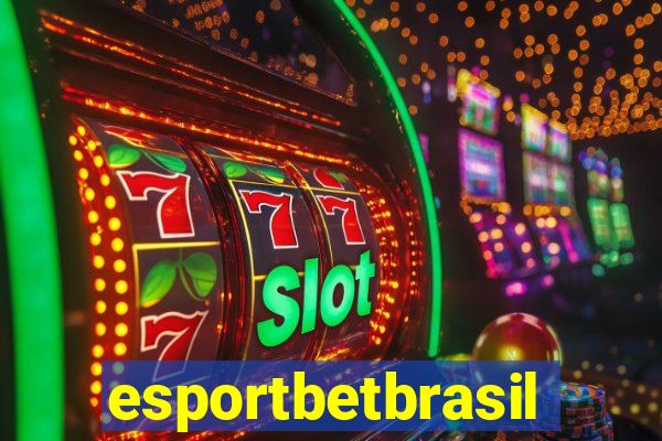 esportbetbrasil